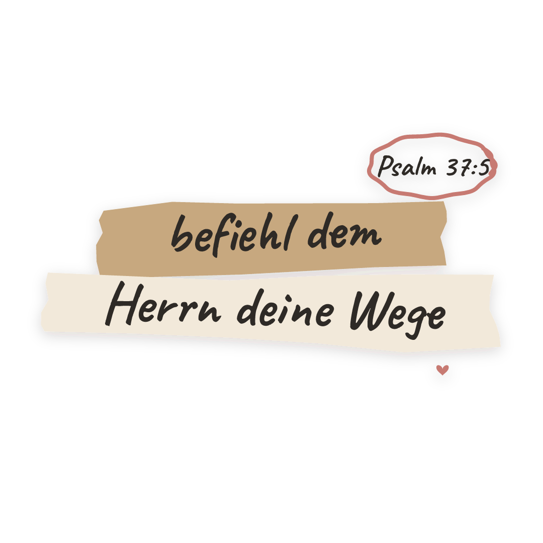 Sticker: Psalm 37:5 befiehl dem Herrn deine Wege
