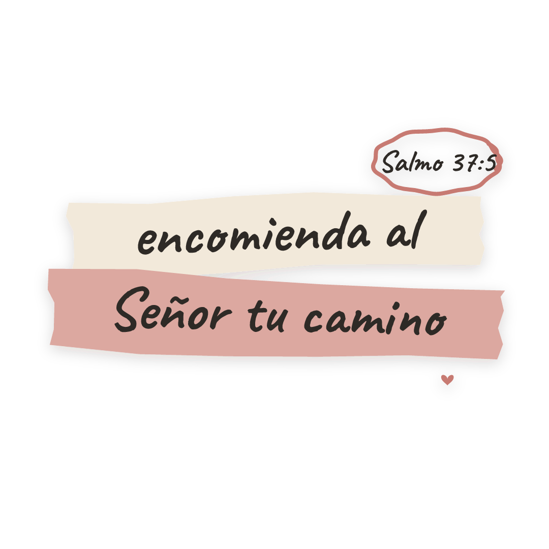 Sticker: Salmo 37:5 encomienda al Señor tu camino