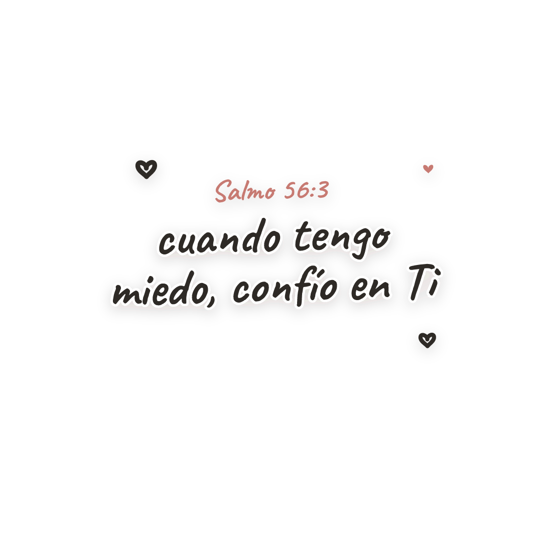 Sticker: Salmo 56:3 cuando tengo miedo, confío en Ti