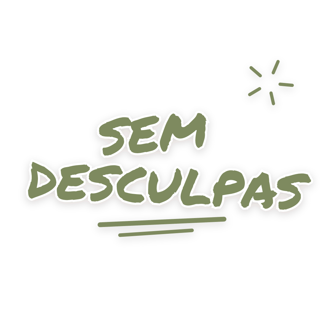 Sticker: sem desculpas