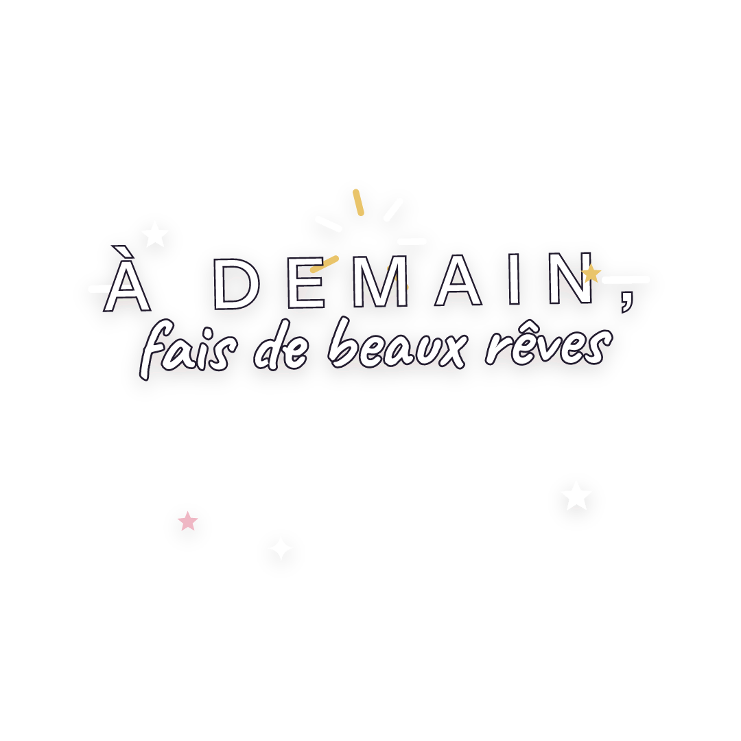 Sticker: à demain, fais de beaux rêves