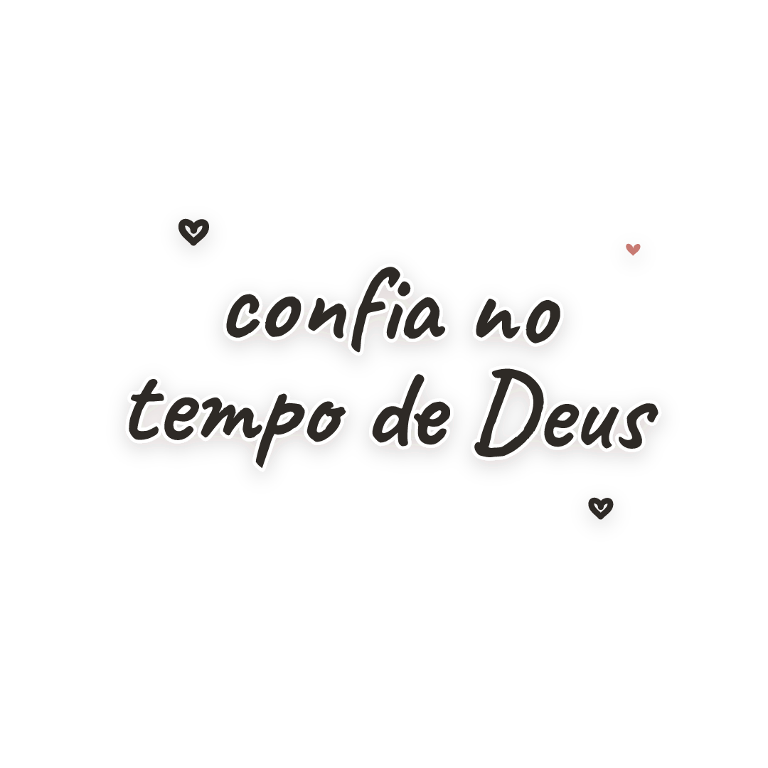 Sticker: confia no tempo de Deus