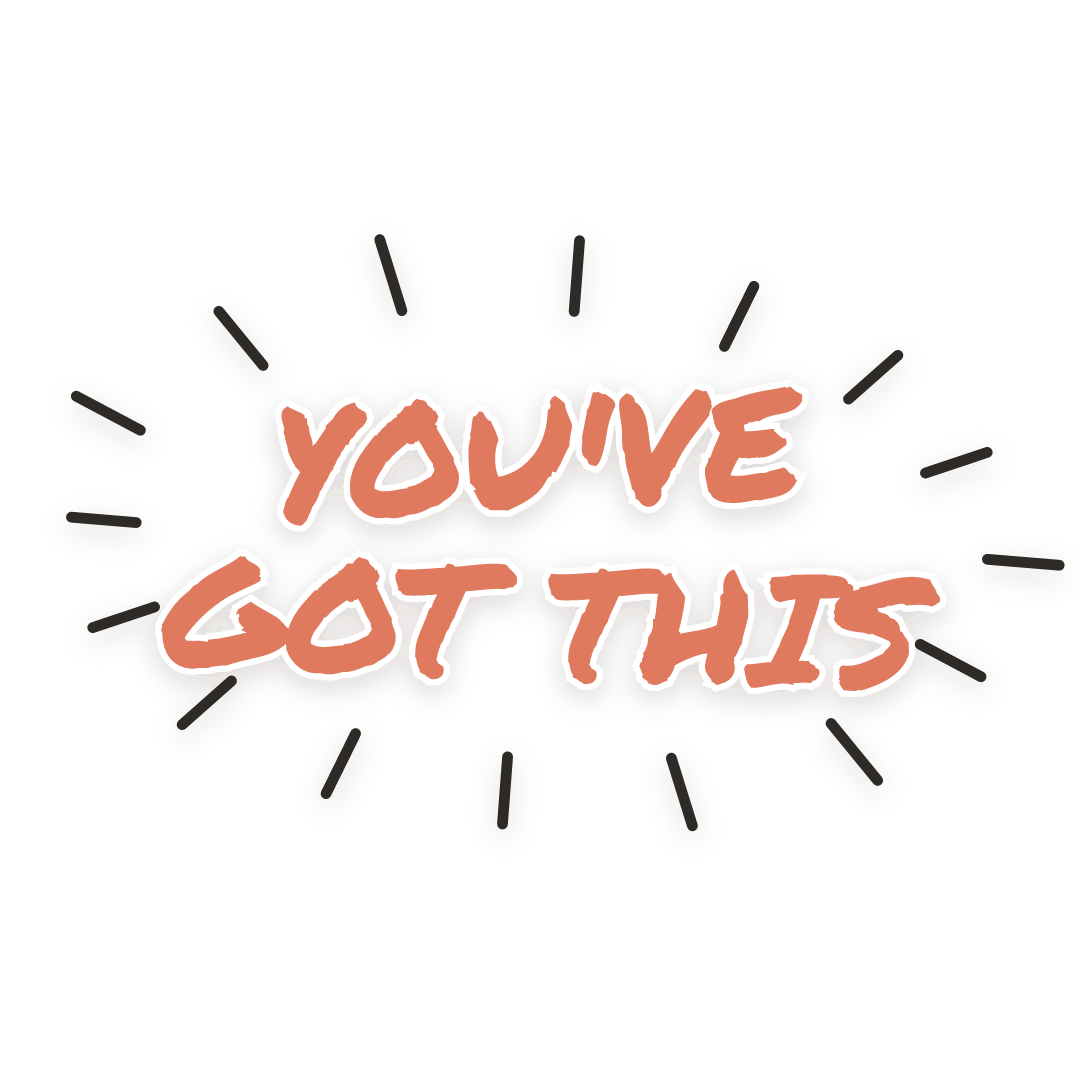Sticker: you've got this