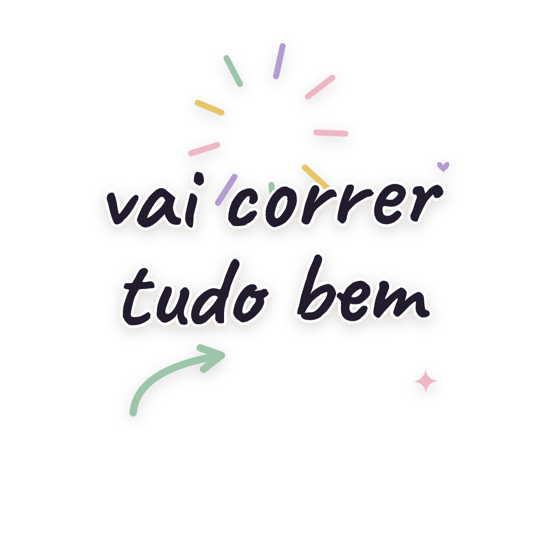 Sticker: vai correr tudo bem