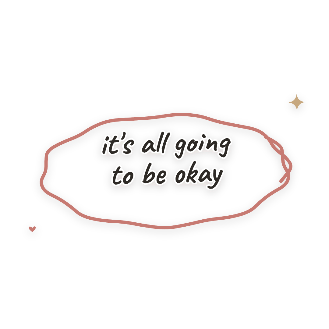 Sticker: it's all going to be okay