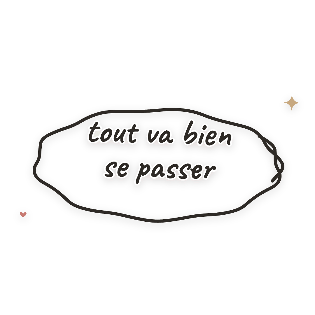 Sticker: tout va bien se passer
